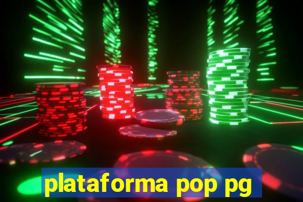 plataforma pop pg