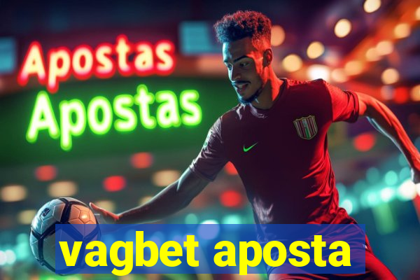 vagbet aposta