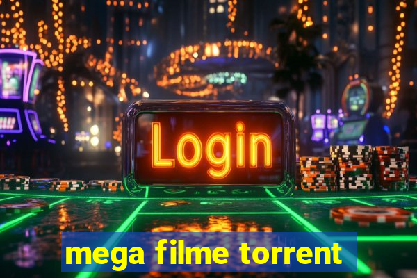 mega filme torrent