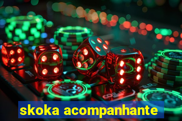 skoka acompanhante