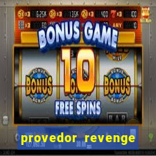 provedor revenge slots demo