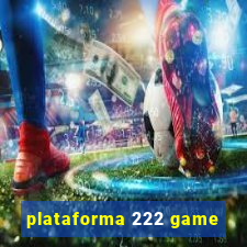 plataforma 222 game