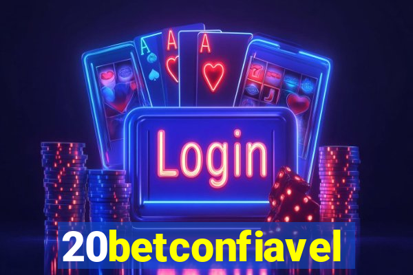 20betconfiavel