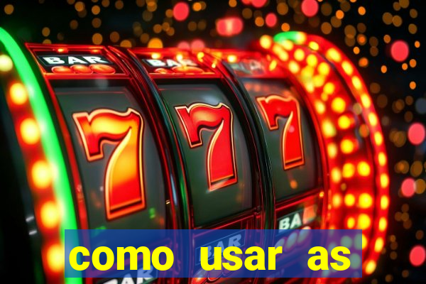 como usar as fichas douradas na bet365