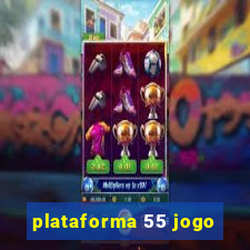 plataforma 55 jogo