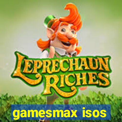 gamesmax isos