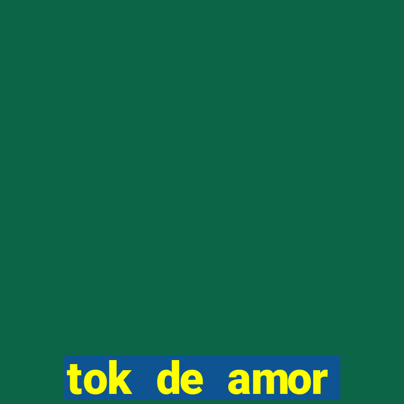 tok de amor boutique santos