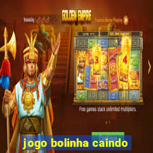 jogo bolinha caindo