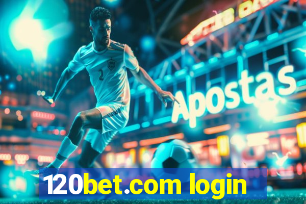 120bet.com login