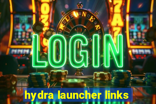 hydra launcher links