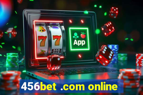 456bet .com online