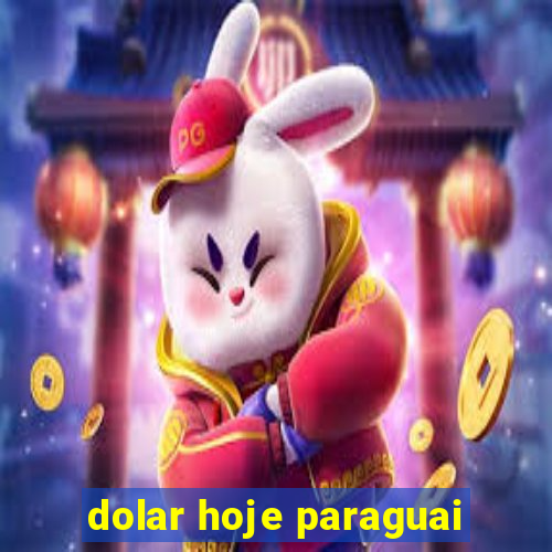 dolar hoje paraguai