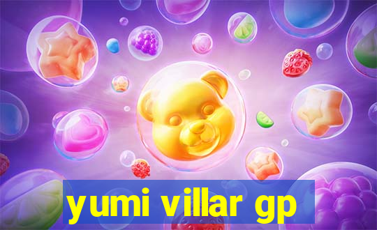 yumi villar gp