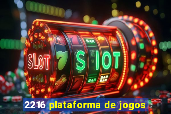 2216 plataforma de jogos