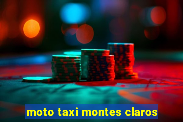 moto taxi montes claros