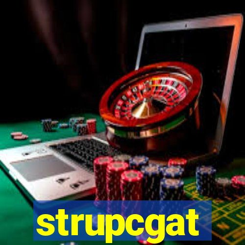 strupcgat