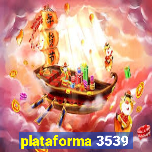 plataforma 3539