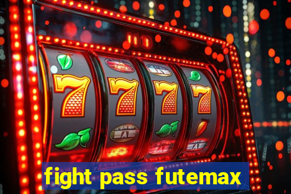 fight pass futemax