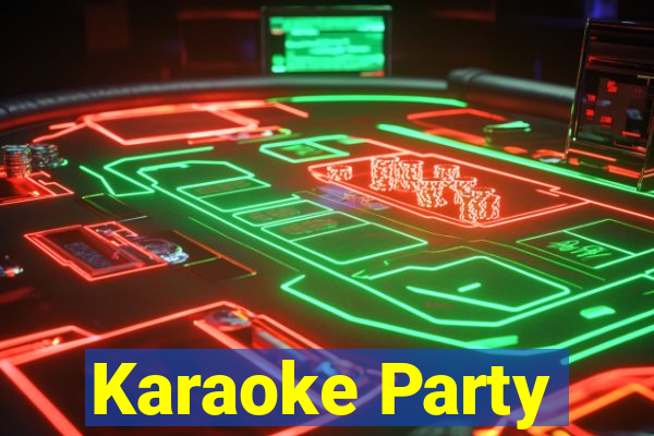 Karaoke Party