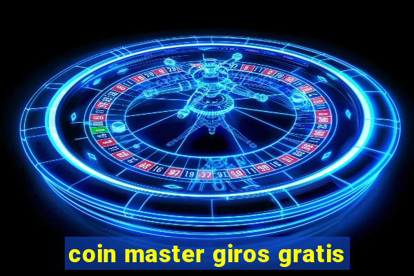 coin master giros gratis