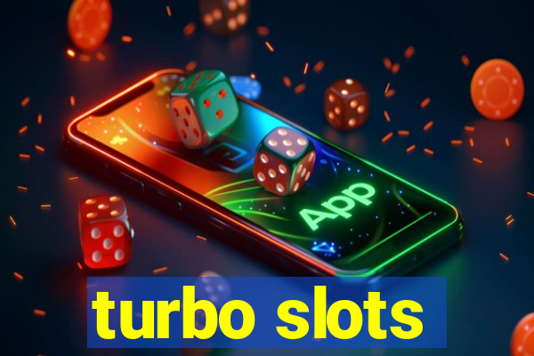 turbo slots