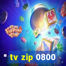 tv zip 0800