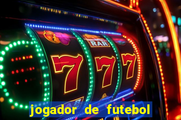 jogador de futebol de pau duro