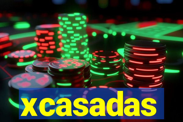 xcasadas