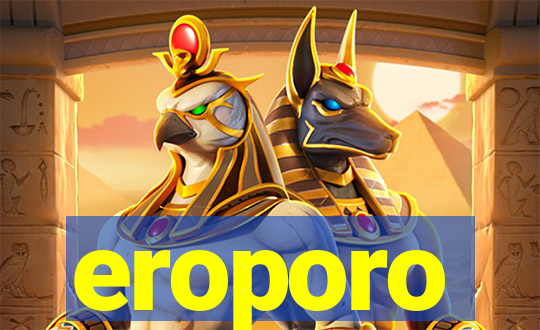 eroporo