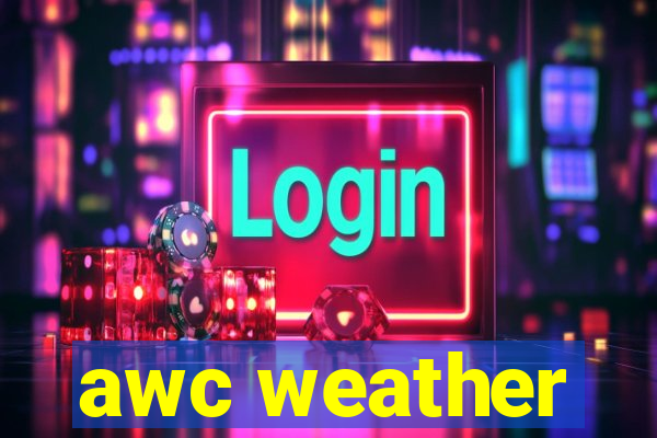 awc weather