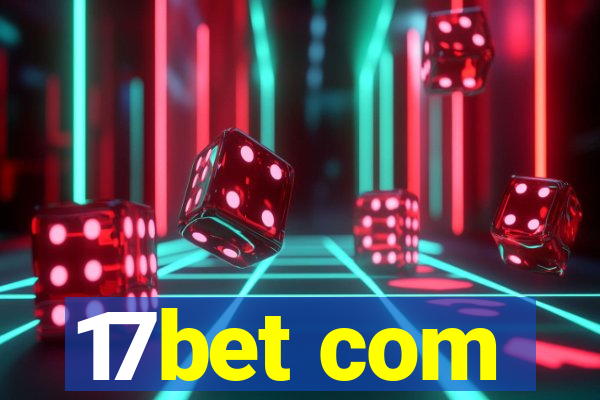 17bet com