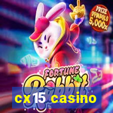 cx15 casino