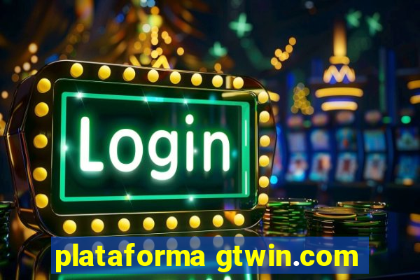 plataforma gtwin.com