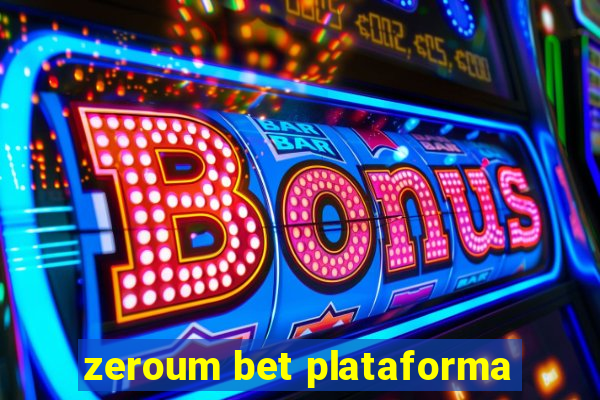 zeroum bet plataforma