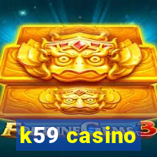 k59 casino