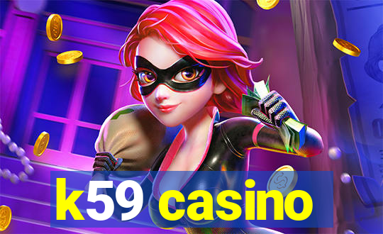 k59 casino