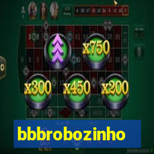 bbbrobozinho