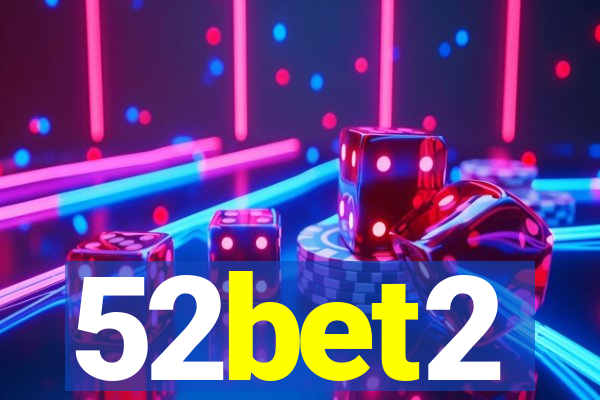 52bet2