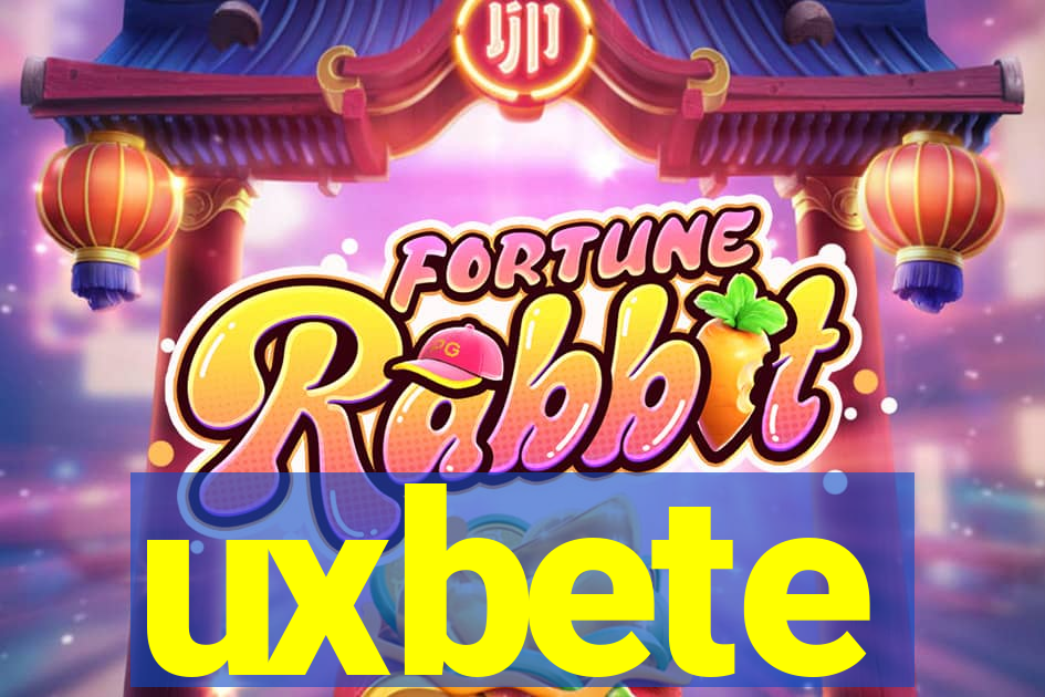 uxbete