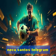 neca santos telegram