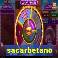 sacarbetano