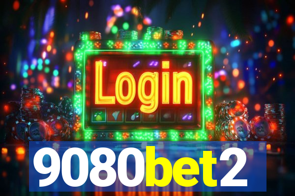 9080bet2