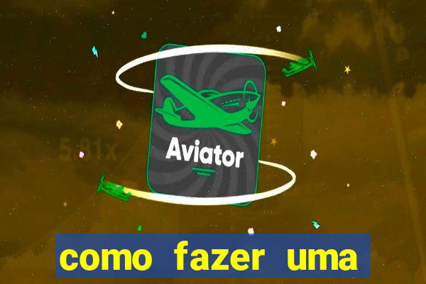 como fazer uma masturbador caseiro