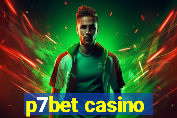 p7bet casino