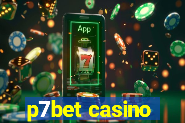 p7bet casino