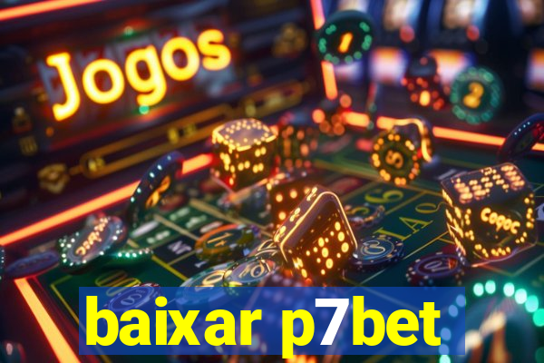 baixar p7bet