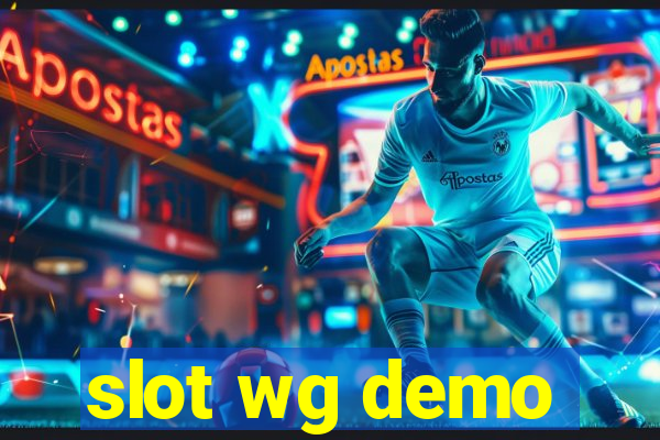 slot wg demo