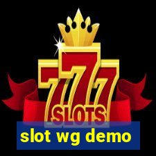 slot wg demo