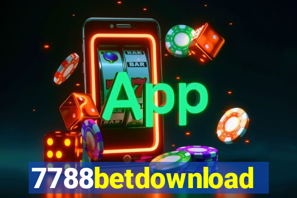 7788betdownload