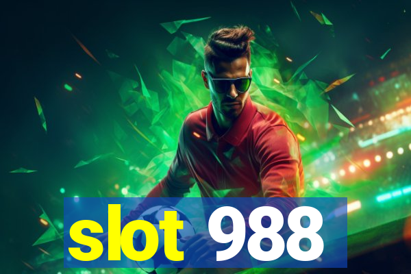 slot 988